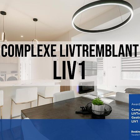 Complexe Livtremblant By Gestion Elite - Liv1 Apartment Mont-Tremblant Luaran gambar